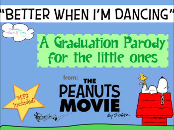 Preview of Kinder Pre-K Graduation Song "Better When I'm Dancing" parody MP3 Peanuts movie