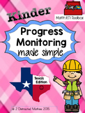 Kinder Progress Monitoring Pack:  TX Edition