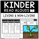 Kinder Read Alouds - Living & Non-Living -