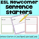 ESL Newcomer Sentence Starters, ELL Worksheets, Activities