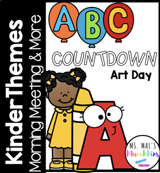 Preview of Kinder Themes - ABC End of Year Countdown - Art Day