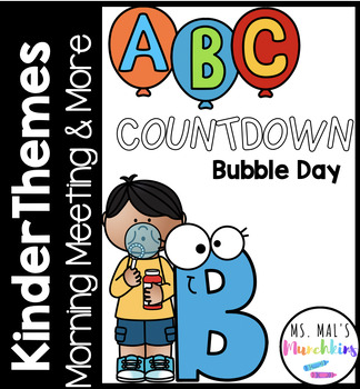 Preview of Kinder Themes - ABC End of Year Countdown - Bubble Day