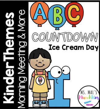 Preview of Kinder Themes - ABC End of Year Countdown - Ice Cream Day