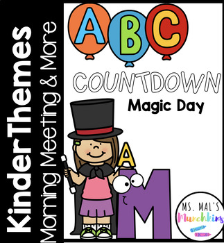 Preview of Kinder Themes - ABC End of Year Countdown -  Magic Day