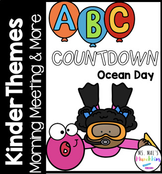 Preview of Kinder Themes - ABC End of Year Countdown - Ocean Day