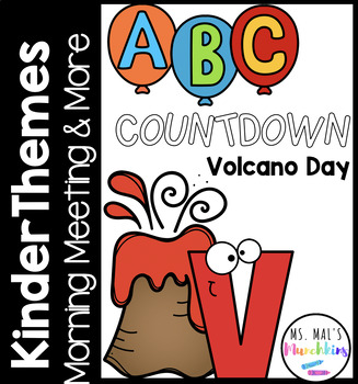 Preview of Kinder Themes - ABC End of Year Countdown - Volcano Day