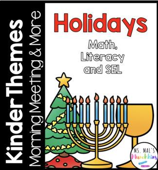 Preview of Kinder Themes Morning Meeting and More - December Holidays