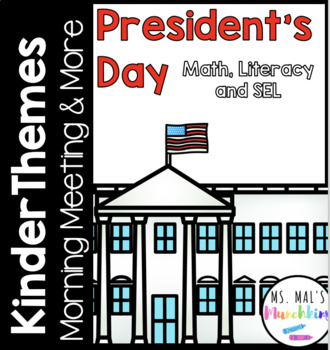 Preview of Kinder Themes February Morning Meeting and More - President's Day