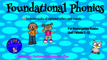 Preview of Kinder Unit 1 Foundational Phonics Weeks 1-12