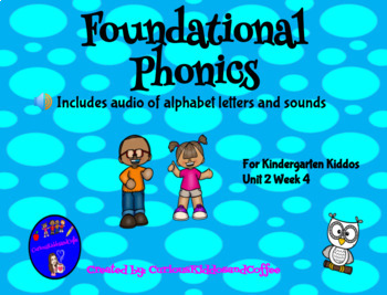 Preview of Kinder Unit 2 Weeks 1-4 Foundational Phonics