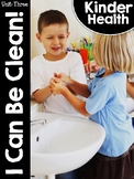 KinderHealth® Unit Three: I Can Be Clean!