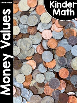 Preview of KinderMath® Kindergarten Math Unit Fifteen: Money