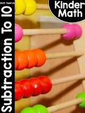 KinderMath® Kindergarten Math Unit Twelve: Subtraction within 10