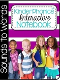 KinderPhonics® KinderPhonics Sounds to Words Interactive Notebook