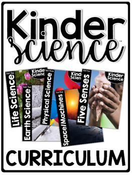 KinderScience® Kindergarten Science Curriculum by Tara West | TpT