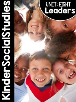 Preview of KinderSocialStudies™ Unit Eight: Leaders