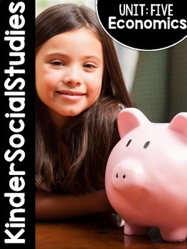 Preview of KinderSocialStudies™ Kindergarten Social Studies Unit Five: Economics