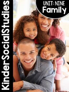 Preview of KinderSocialStudies™ Unit Nine: Family