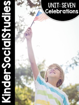 Preview of KinderSocialStudies™ Kindergarten Social Studies Unit Seven: Holidays