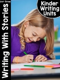 KinderWriting Curriculum Unit 3: Kindergarten Writing With