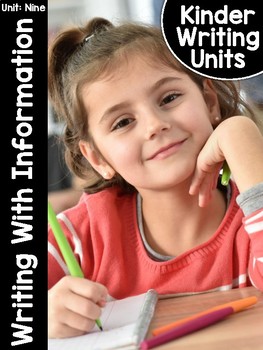 Preview of KinderWriting® Curriculum Unit 9: Kindergarten Writing With Information