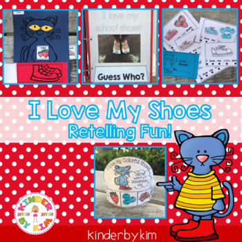 Preview of Kinderbykim's  I Love my Shoes retelling Packet