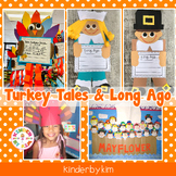 Kinderbykim's Turkey Tales and Long Ago