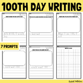 Kindergarten 100th Day Writing Prompts