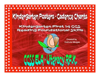 Preview of Kindergarten  - 14 CCS Cadence Chants Posters - ELA Reading Foundational Skills