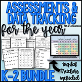 K-2  Assessments & Data Tracking for the Year (w/ Digital Trackers) BUNDLE