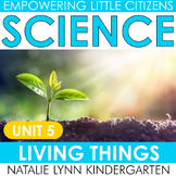 Kindergarten + 1st Grade Science UNIT 5 Living and Nonlivi