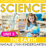Kindergarten + 1st Grade Science Unit 3 THE EARTH States o
