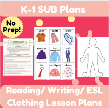Preview of Kindergarten & 1st grade Sub Plan: clothing: No Prep! ESL, ELL, ESOL, EL