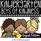 Kindergarten Acts of Kindness - August Edition