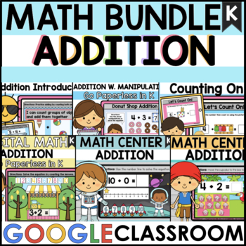 Preview of ADDITION BUNDLE to 10 Kindergarten Google Slides Digital Math Practice Center