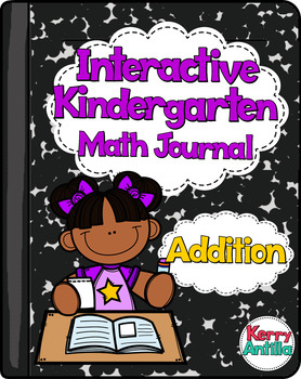 Preview of Interactive Kindergarten Math Journal: Addition
