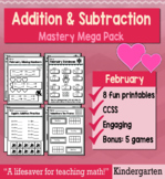 Kindergarten Addition & Subtraction "Mastery Pack" for February