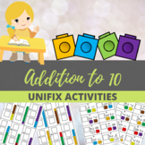 Kindergarten Addition to 10 Unifix Cube Activities