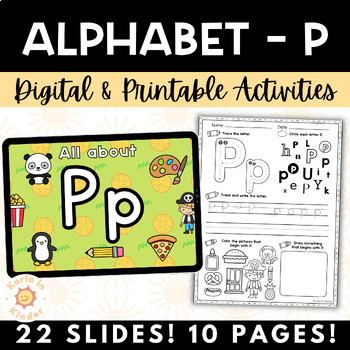 Preview of Kindergarten Alphabet Activities DIGITAL & PRINT | Letter of the Day / Week | P