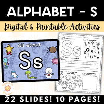 Preview of Kindergarten Alphabet Activities Digital & Print | Letter of the Day / Week | S