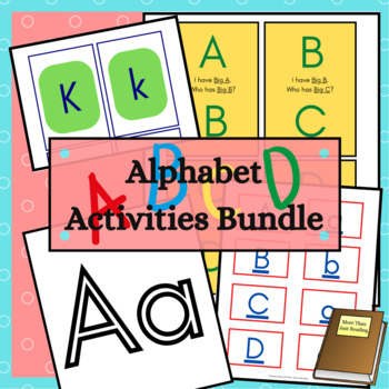 Preview of Kindergarten Alphabet Activities Games Flashcards Coloring Pages and More