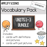 Kindergarten: Amplify Science Vocabulary Pack BUNDLE (Units 1-3)