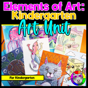 Preview of Kindergarten Art Lessons, Elements of Art Unit & Animal Themed Art Projects