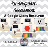 Kindergarten Assessment - A Google Slides Resource