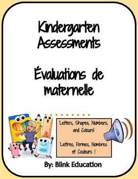 Preview of Kindergarten Assessments - Évaluations de maternelle FRENCH & ENGLISH