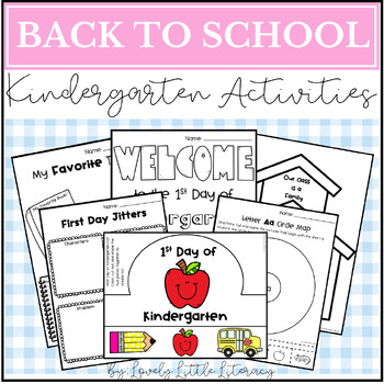 Kindergarten Back To School Activities By Lovely Little Literacy