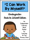 Kindergarten Back to School Packet (Literacy): "I Can Work