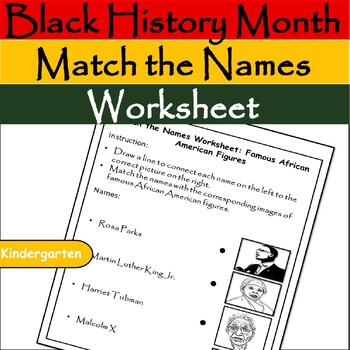 Preview of Kindergarten Black History Month: Match the Names Worksheet/BHM February