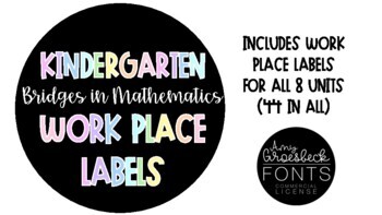 Preview of Kindergarten Bridges Work Place Labels