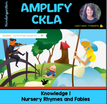 Preview of Kindergarten CKLA Knowledge 1 - Nursery Rhymes and Fables (2nd Edition)